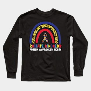 Autism Awareness month - radiate kindness teacher Long Sleeve T-Shirt